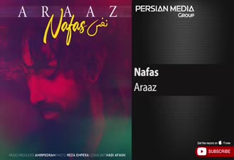 آهنگ آراز - نفس  Araaz - Nafas