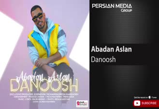 آهنگ دانوش - ابدا اصلاا Danoosh - Abadan Aslan