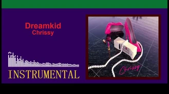 Dreamkid - Chrissy [Instrumental]