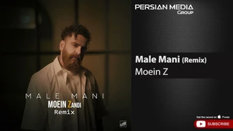 آهنگ معین زندی - مال منی Moein Z - Male Mani I Remix  